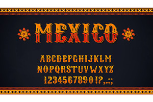 Mexican Font, Type Letters, Numbers