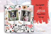 Custom photo dog mom 20 oz Tumbler, a Graphic by TumblerArtDS (Thumbnail 1 of 3)