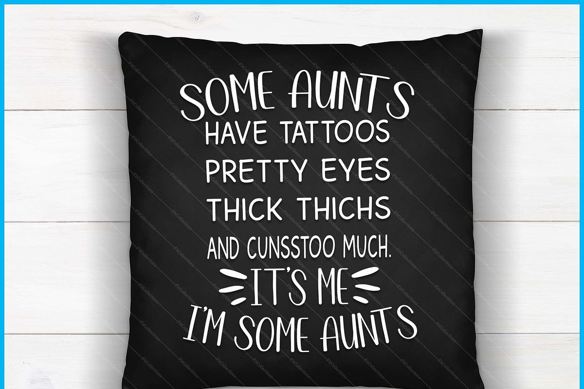 Some Aunts Cuss Too Much SVG, an Object Graphic by Creativeusart (Photo 4 of 4)