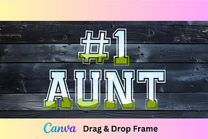 #1 Aunt Canva Template Frame, a Design Template by Rivermill Printables