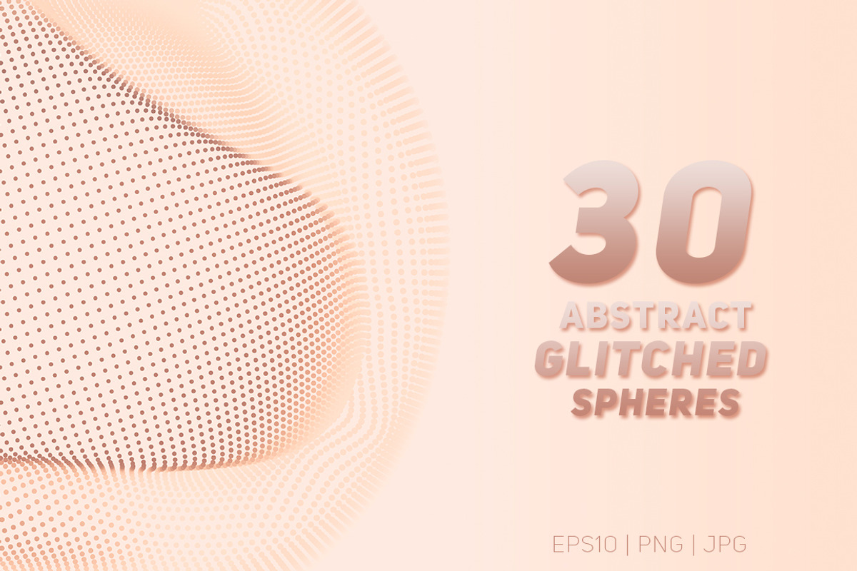 30 Abstract Glitched Spheres, an Object Graphic by GarryKillian (Photo 1 of 31)
