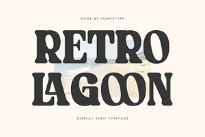 Retro Lagoon, a Serif Font by yumnatype