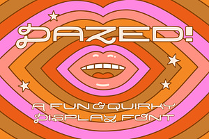 Dazed! A Quirky Retro Font & Extras