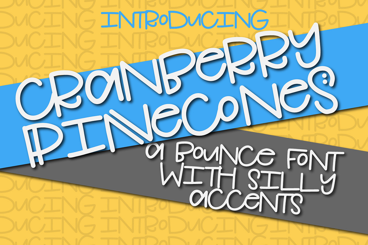 Cranberry Pinecones - A Bouncy Font