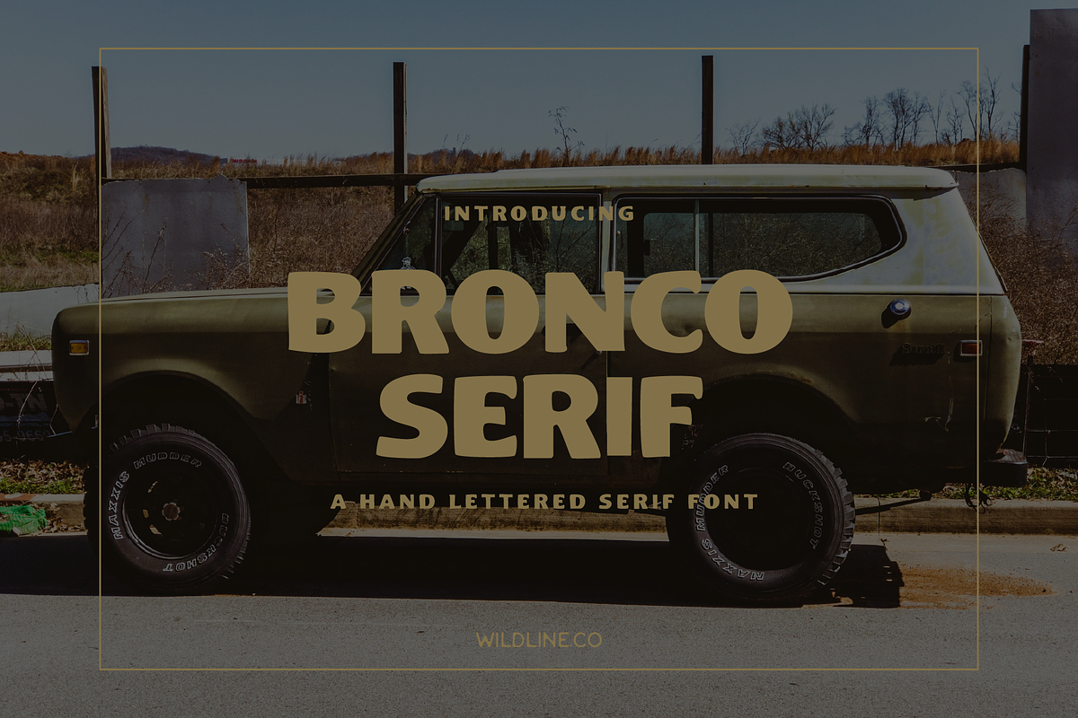 Bronco Serif | A Hand Lettered Serif, a Font by Wildline.Co (Photo 1 of 3)