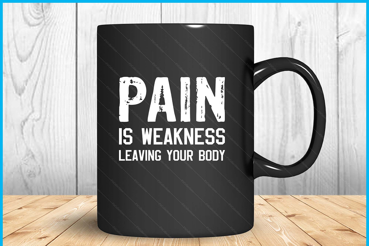 PainIs Weakness Leaving Your BodyGym, a Graphic by Creativeusart (Photo 3 of 4)