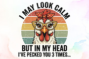 I May Look Calm Funny Chicken Shirt, a Work Illustration by Sublimation Artist (Thumbnail 1 of 9)