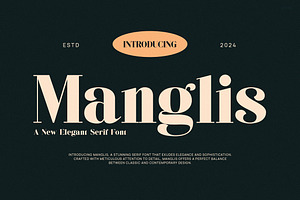 Manglis - Classy & Stylish Serif