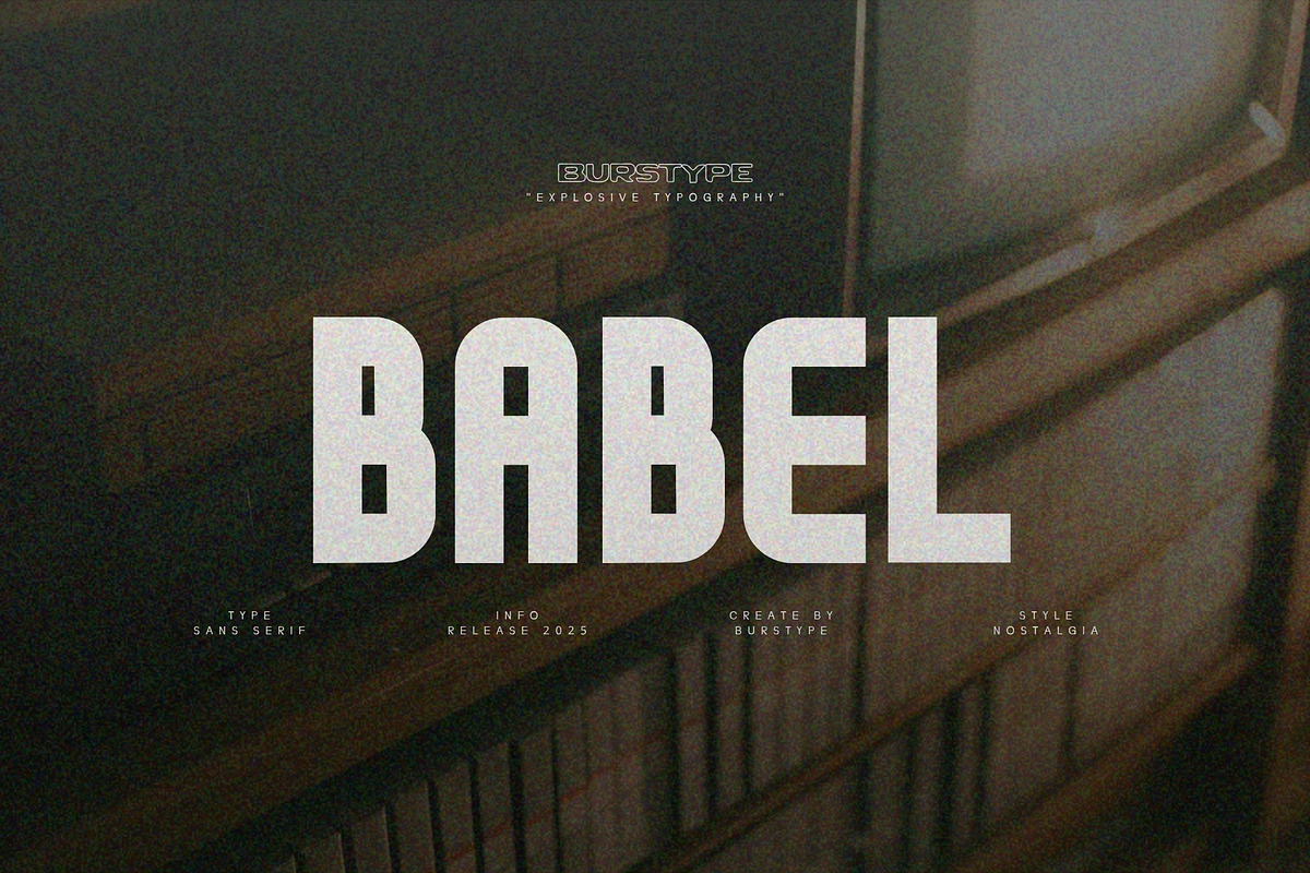 BABEL FONT - DISPLAY SAN SERIF, a Sans Serif Font by BURSTYPE (Photo 1 of 9)