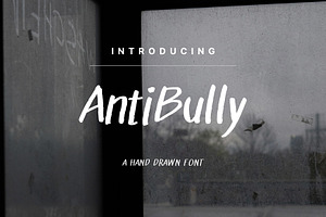 AntiBully Hand-Drawn Brush Font
