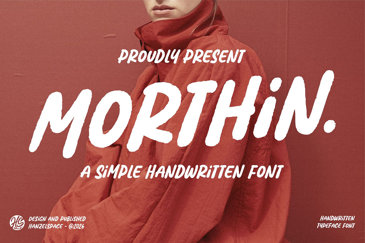 Morthin - A Simple Handwritten Font, a Handwritten Font by HanzelSpace Studio (Photo 1 of 7)