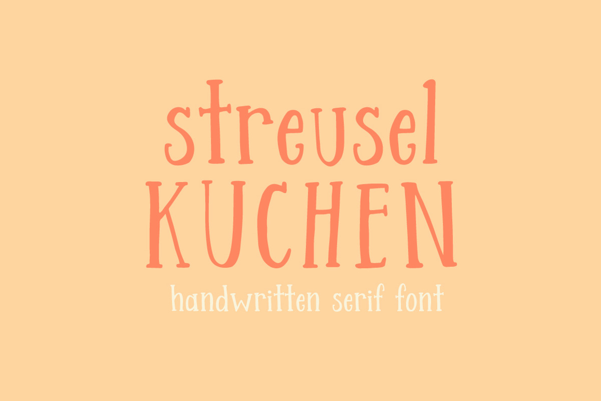 Streusel Kuchen Handwritten Serif