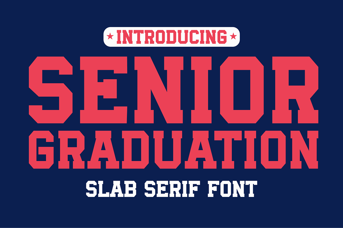 Senior Graduation, a Slab Serif Font by Mini_World (Photo 1 of 8)