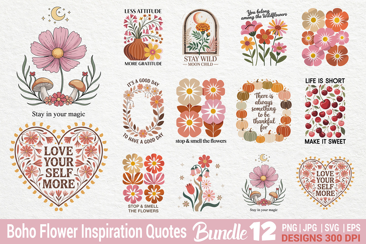 Boho Flowers with Quotes Bundle, an Illustration by Actual Pixel (Photo 1 of 14)