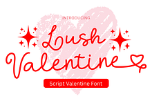 Lush Valentine is a Script font
