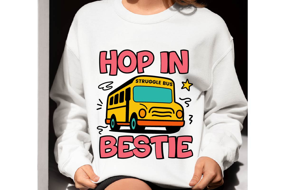 Hop in Bestie SVG Struggle Bus PNG, an Object Graphic by EllaMaiyaali (Photo 3 of 5)