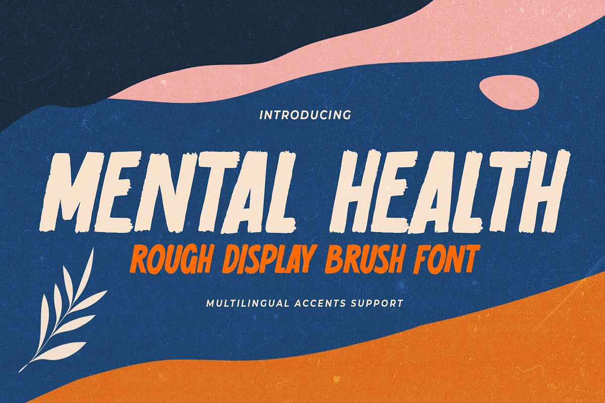 Mental Health -  Rough Display Brush, a Font by Gassstype (Photo 1 of 8)