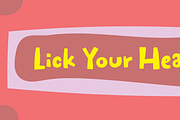Lick Your Heart, a Font by pizzadudedotdk (Thumbnail 1 of 10)