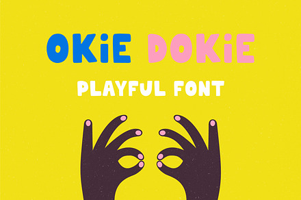 Okie Dokie | Playful font, a Handwritten Font by JuliaVolkova