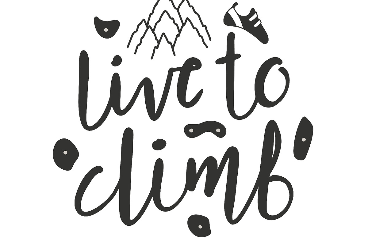 Live to climb handwritten brush, a Sport Illustration by sceptical cactus (Photo 2 of 3)