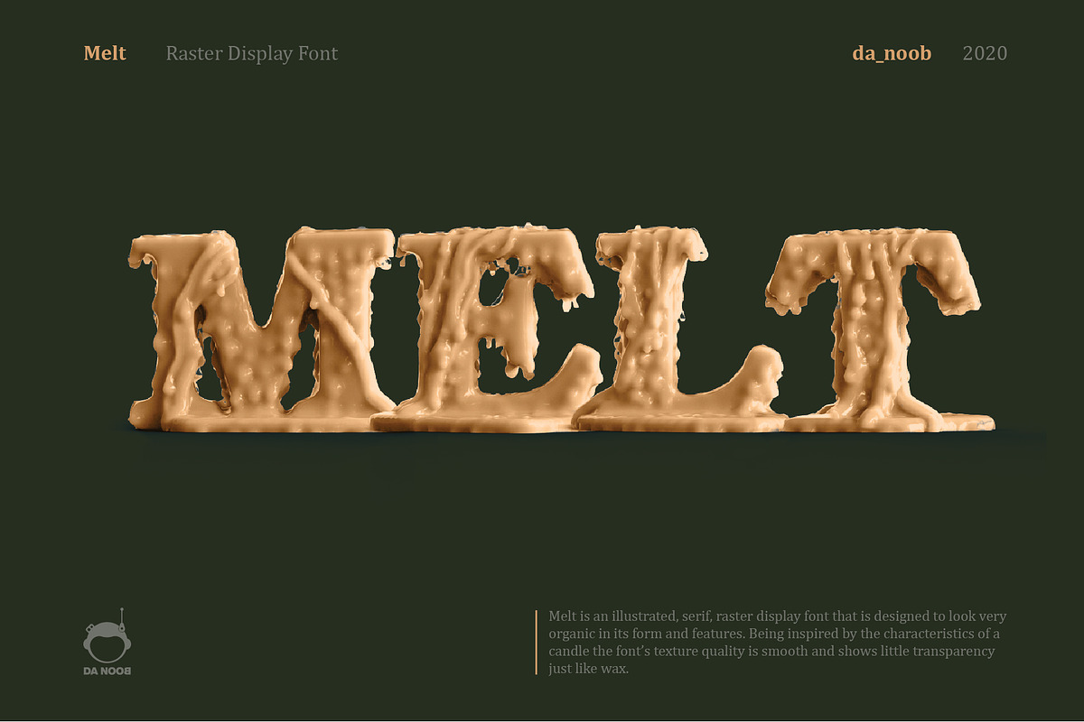 Melt - Raster Display font
