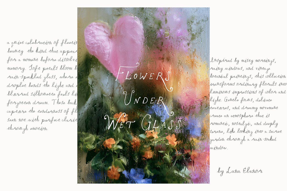 Flowers Under Wet Glass Backgrounds, a Background Graphic by Lana Elanor (Photo 2 of 18)