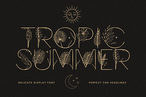 Tropic Summer - Botanical Luxury Dis