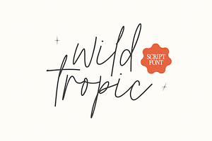 Wild Tropic Modern Script Font