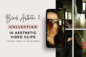Black Aesthetic 2: 10 Video Clips