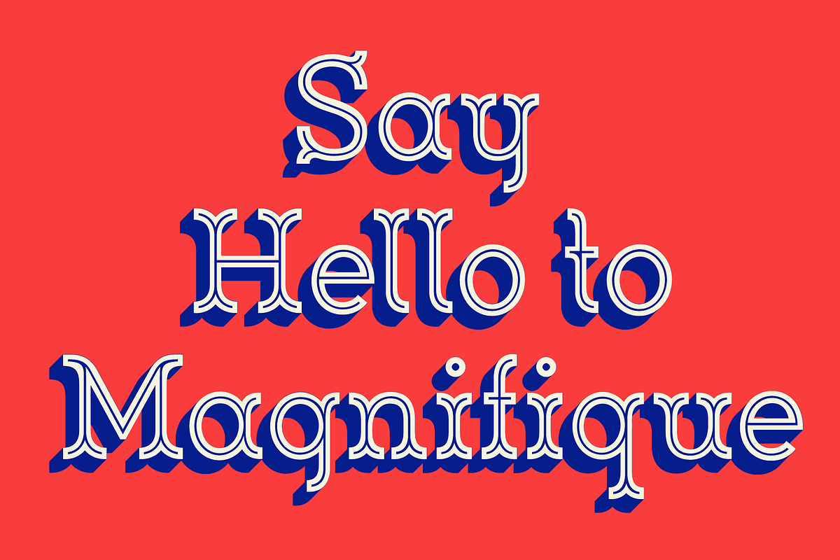 Magnifique