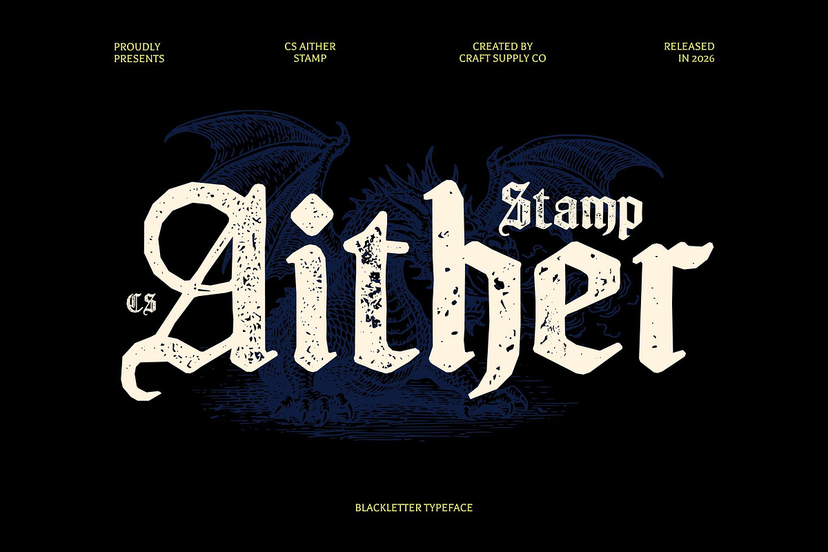 CS Aither Stamp, a Blackletter Font by Craft Supply Co. (Photo 1 of 8)