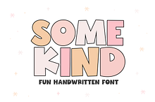 Somekind | Fun Handwritten Font