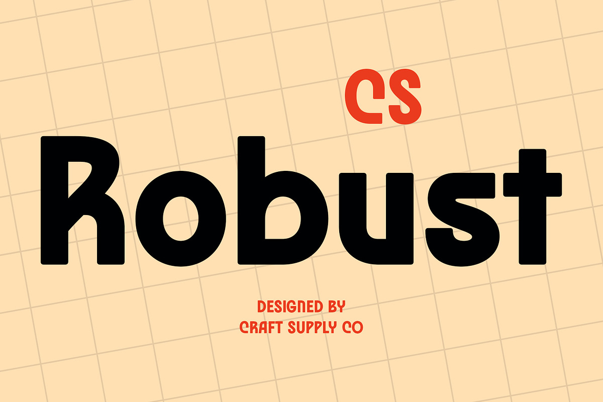 CS Robust – Bold Font, a Sans Serif Font by Craft Supply Co. (Photo 1 of 8)