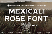 MEXICALI ROSE DISPLAY FONT
