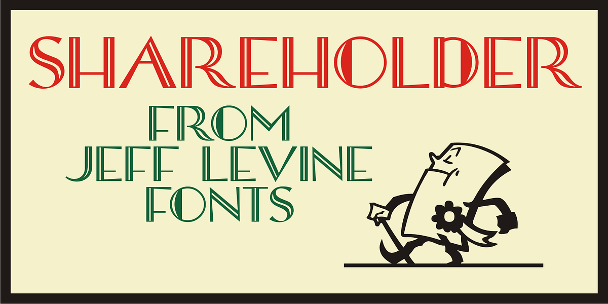 Shareholder JNL, a Sans Serif Font by Jeff Levine Fonts