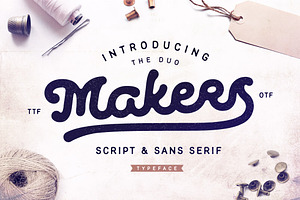 Makers Script & Sans Serif