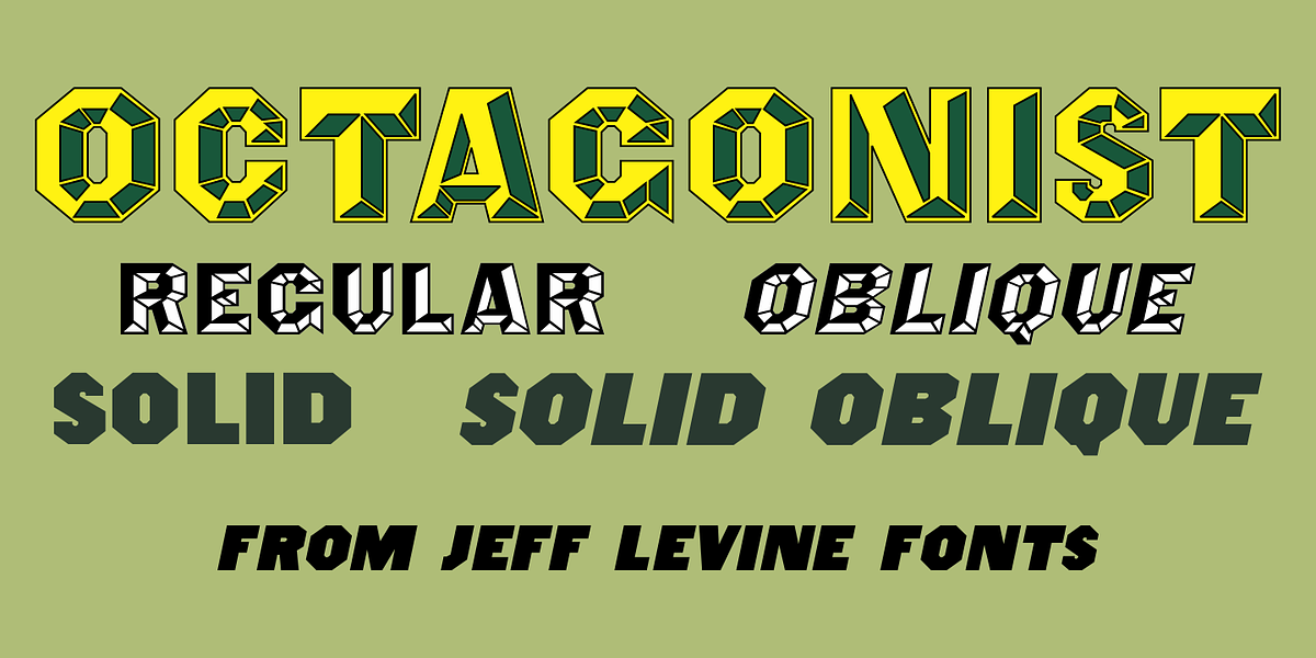Octagonist JNL, a Sans Serif Font by Jeff Levine Fonts (Photo 1 of 5)