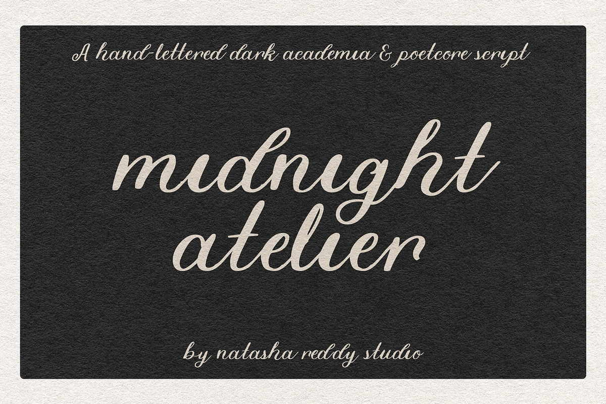 MIDNIGHT ATELIER by Natasha Reddy, a Script Font by Natasha Reddy Studio (Photo 1 of 8)