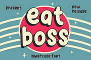 Eat Boss Font, a Font by Fourteen Letter (Thumbnail 1 of 7)