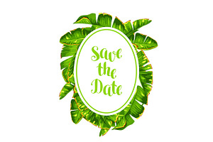 Invitation With Banana Palm Leaves. Decorative Tropical Foliage