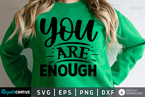 You Are Enough SVG