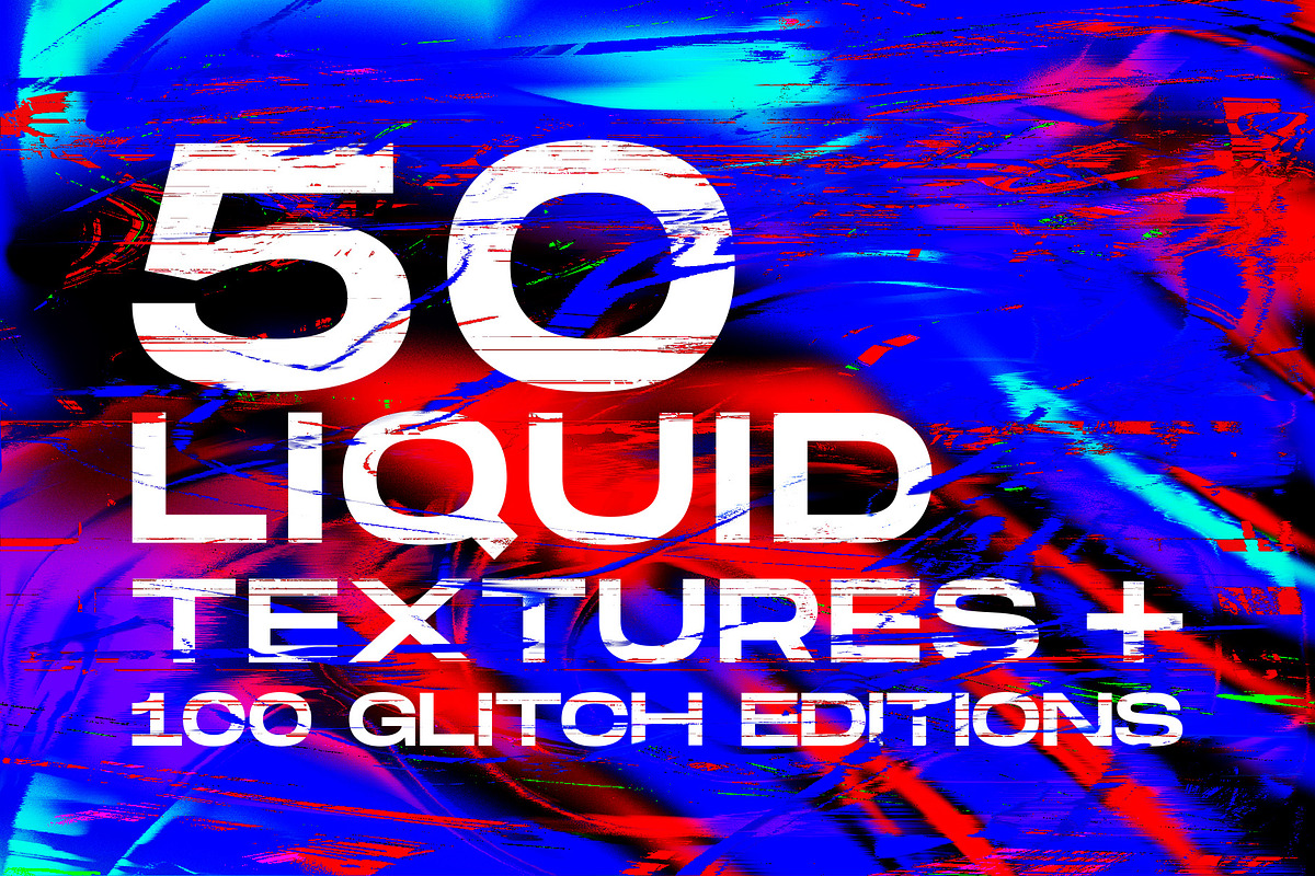 Liquid and Glitch Textures, a Texture Graphic by Visual Fear (Photo 1 of 13)