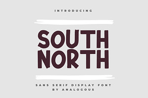 SOUTH NORTH || Display Font