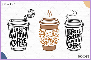 Life Is Better With Coffee SVG Set, an Object Illustration by Gfx Expert Team