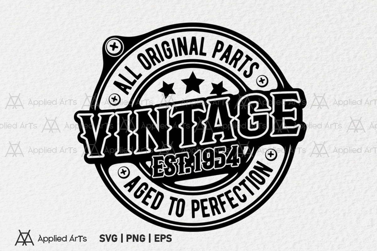 VINTAGE 1954 SVG, Funny Birthday SVG, an Object Graphic by Applied Arts (Photo 1 of 4)