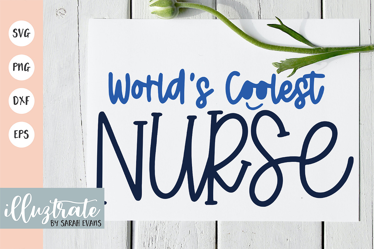 World's Coolest Nurse SVG Cut File, a Healthcare Illustration by illuztrate