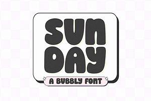 Sunday | Bubbly Font, a Sans Serif Font by KA Designs
