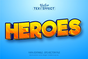 Heroes Text Effect, Editable Cartoon