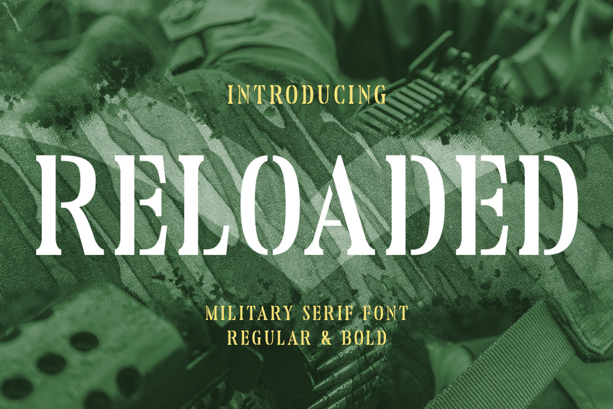Reloaded - Military Serif Font, a Serif Font by Almarkhatype (Photo 1 of 10)