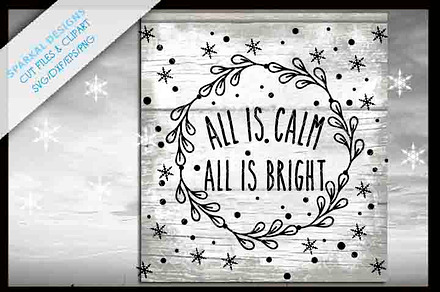 All is Calm, Christmas Graphic SVG 